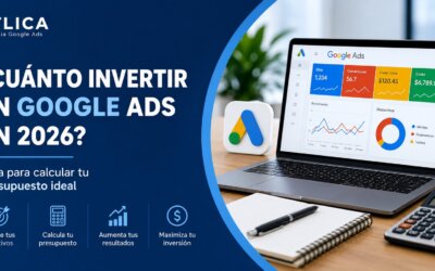 ¿Cuánto invertir en Google Ads en 2026? Calcula tu presupuesto ideal